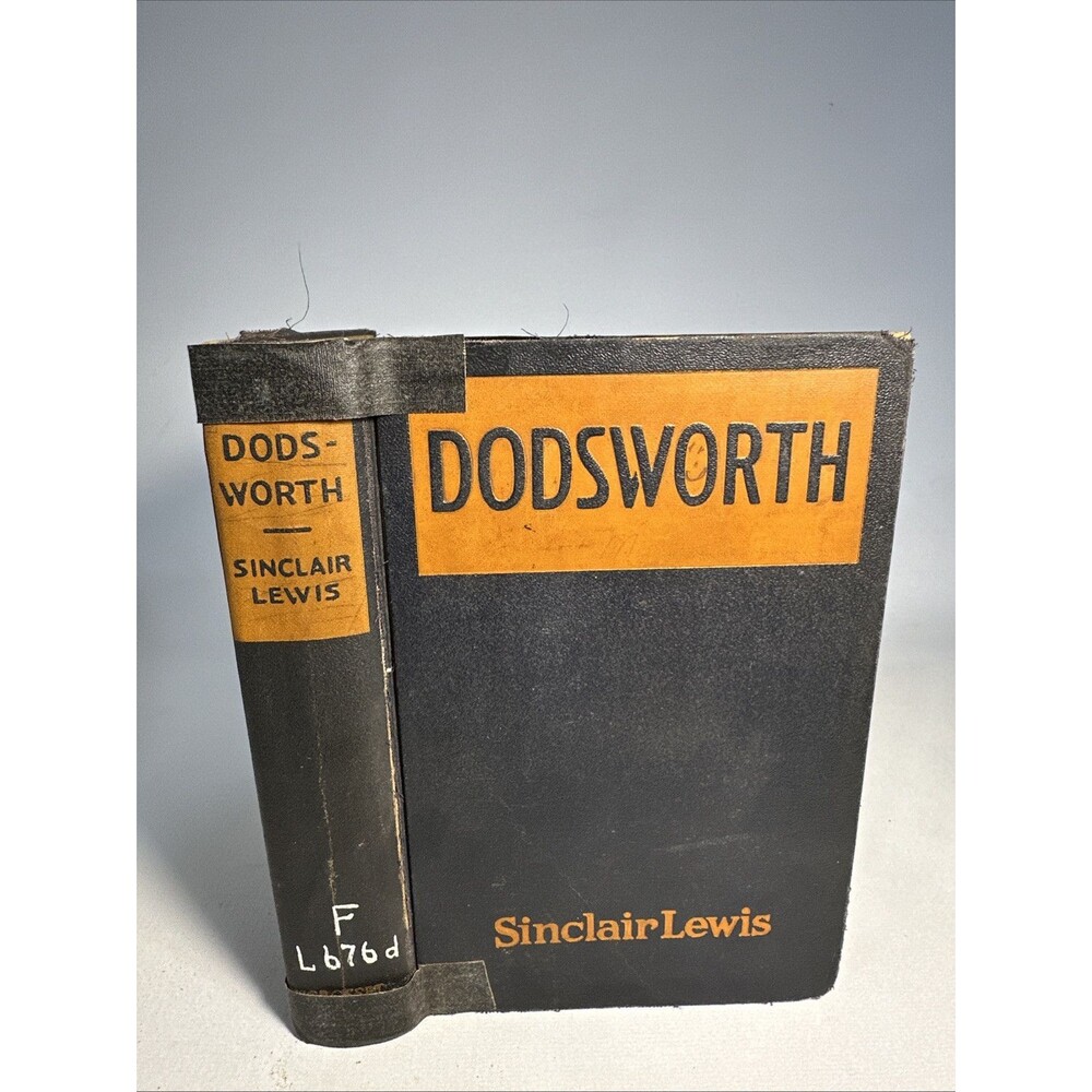 Sinclair Lewis / Dodsworth 1st Edition 1929 Fourth Printing